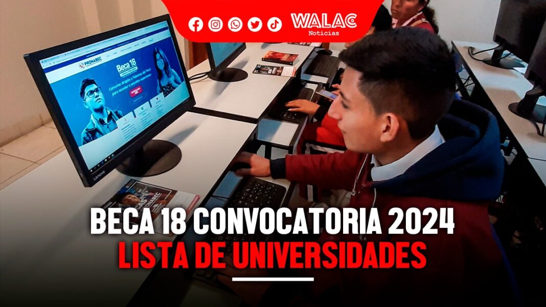 Beca 18 Conoce Las Universidades Elegibles Para Estudiar Walac