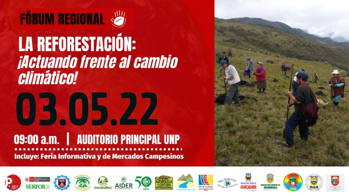 Realizarán forúm regional "La Reforestación: ¡Actuando frente al cambio climático!" en la UNP