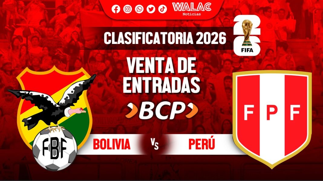 Entradas Bolivia vs Perú Preventa BCP