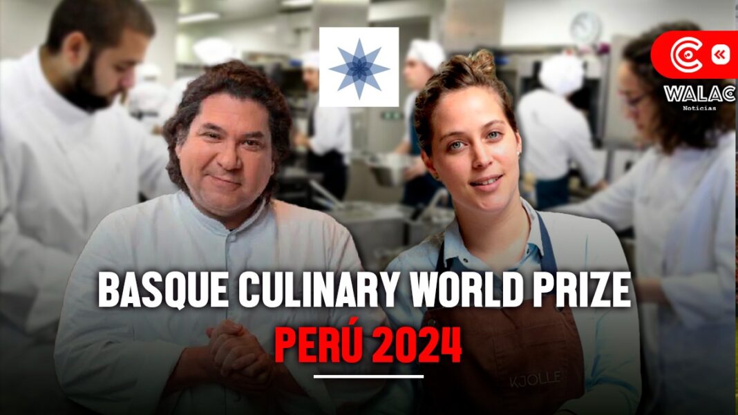 Basque Culinary World Prize 2024: Perú será sede de la cumbre de los mejores cocineros del mundo