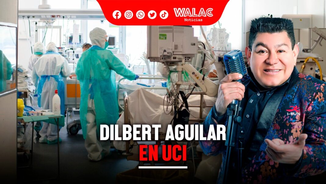 Dilbert Aguilar en UCI ¿qué se sabe de la salud del cantante