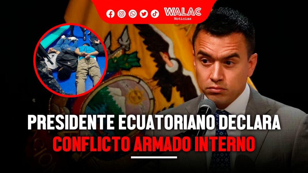 Ecuador presidente Daniel Noboa declara conflicto armado interno y despliega militares