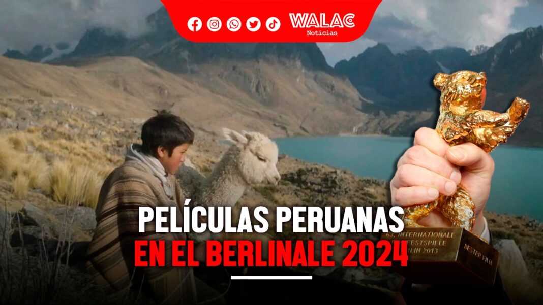 Películas peruanas en el Berlinale 2024 aquí triunfó "La teta asustada