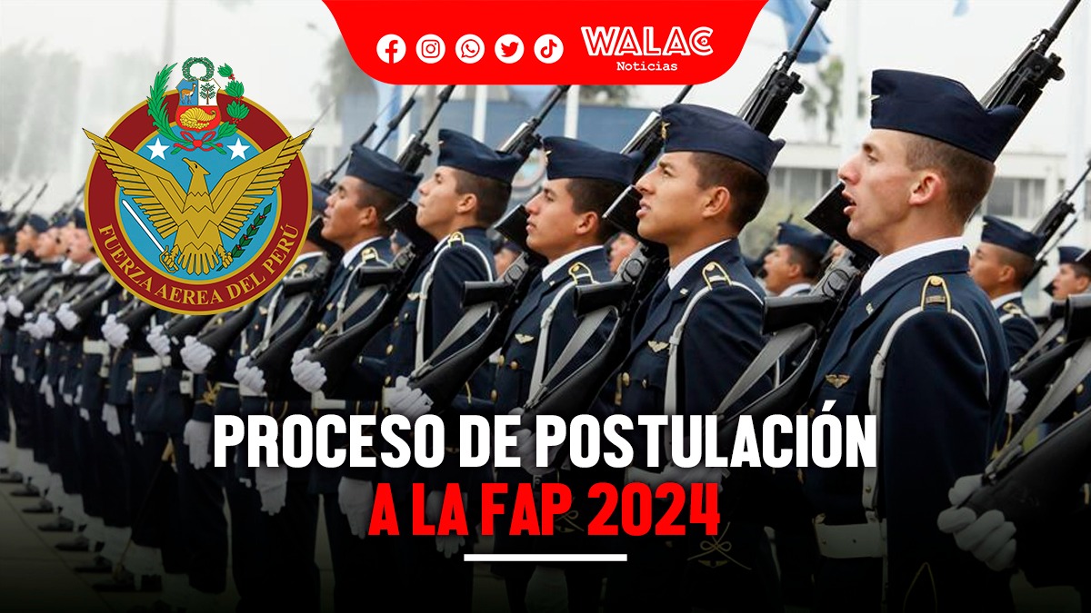 Postular a la FAP cronograma 2024, requisitos y costos