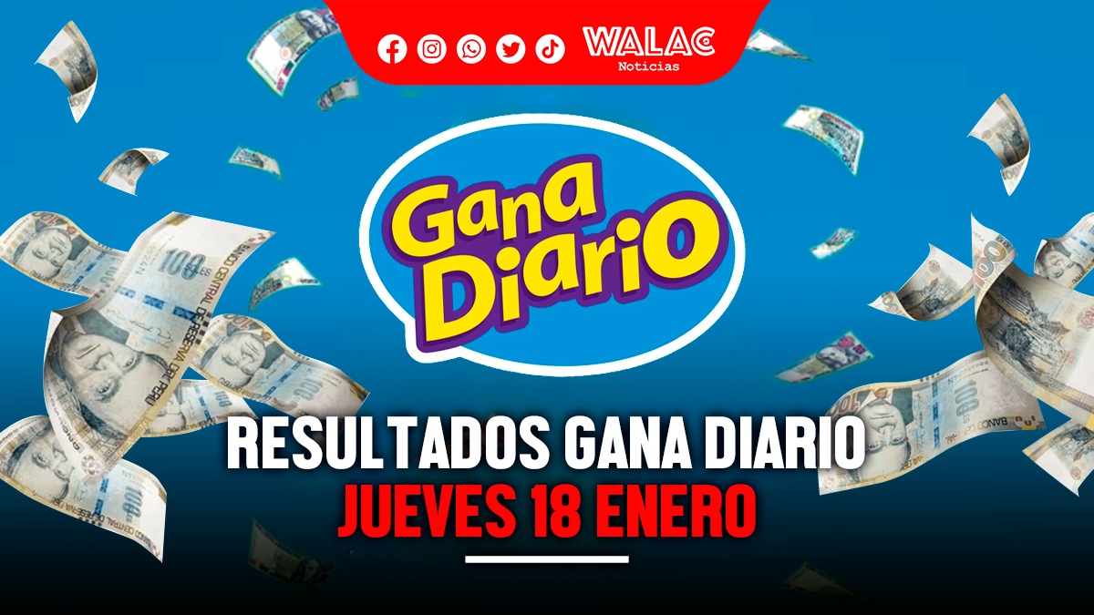 Resultados de Gana Diario HOY, jueves 18 de enero