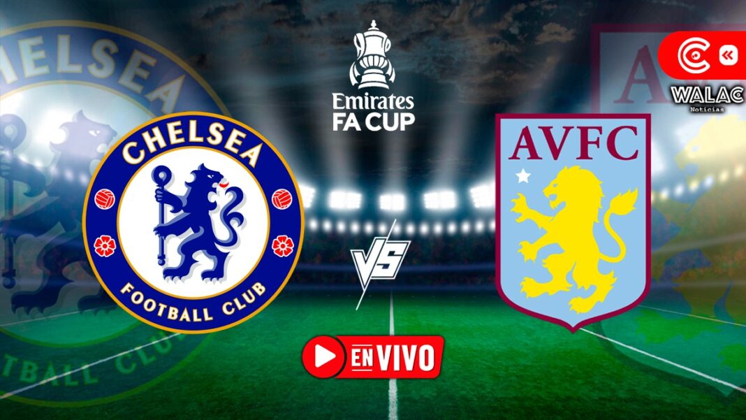 Ver EN VIVO Chelsea vs. Aston Villa