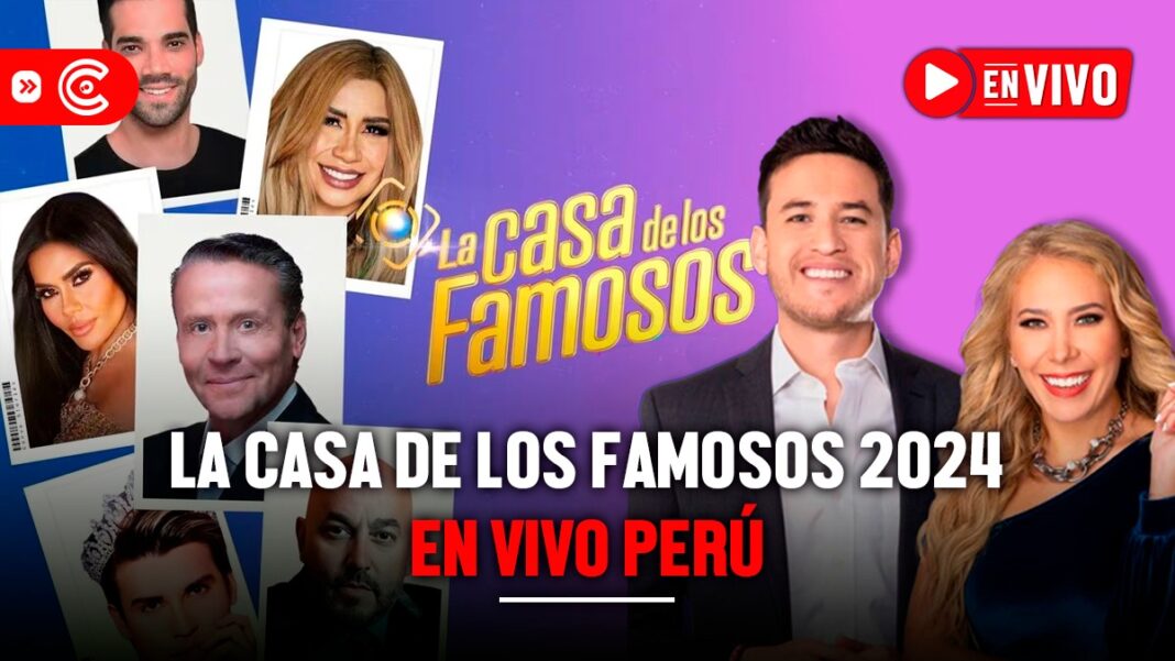 Ver La casa de los famosos 2024 EN VIVO desde Perú programa mexicano estrenó su nueva temporada