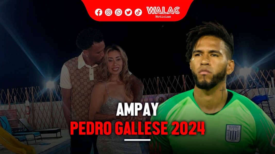 Ampay Pedro Gallese 2024: ¿el arquero peruano fue infiel nuevamente?
