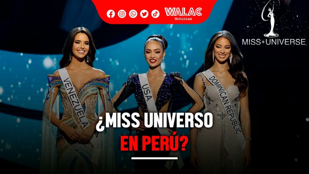 ¿Miss Universo en Perú Esto es lo que dice el Minsetur