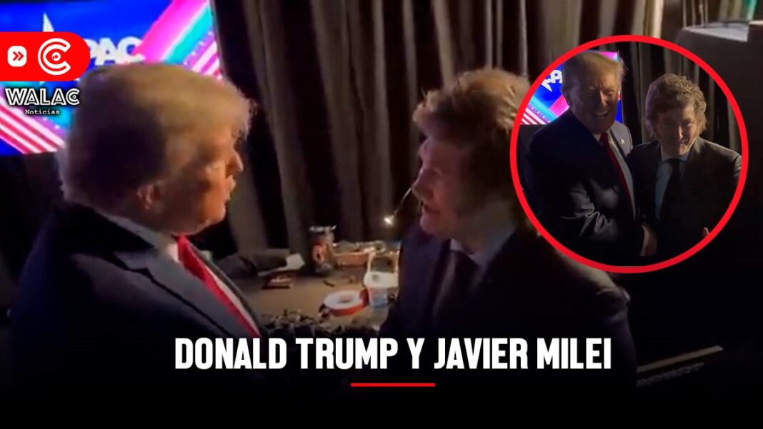 Donald Trump y Javier Milei encuentro histórico en la CPAC