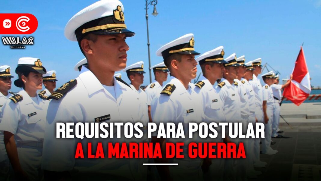 Marina de Guerra del Perú: estos son los requisitos para postular