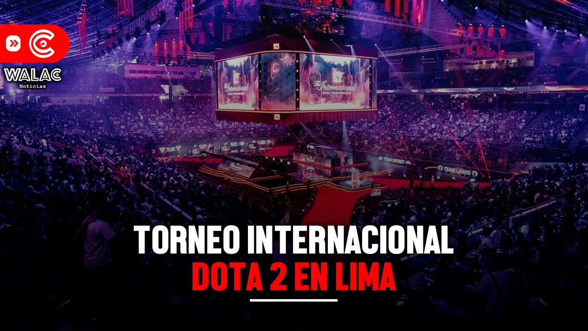 Torneo internacional de Dota 2 en Lima dónde, cuándo y a qué hora ver