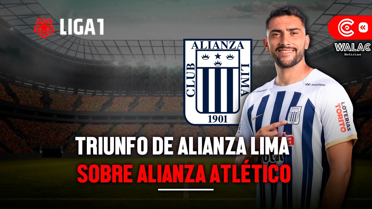 Alianza Lima venció 2-0 a Alianza Atlético por la segunda fecha de La Liga 1