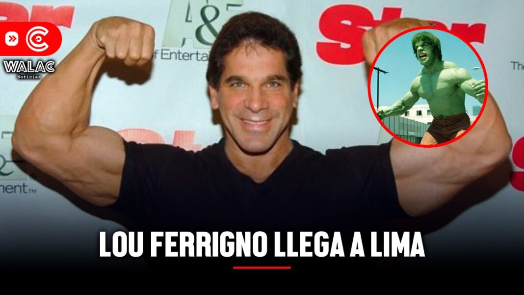 El primer Hulk humano, Lou Ferrigno, llegará a Lima para el Día del Cómic Festival 2024