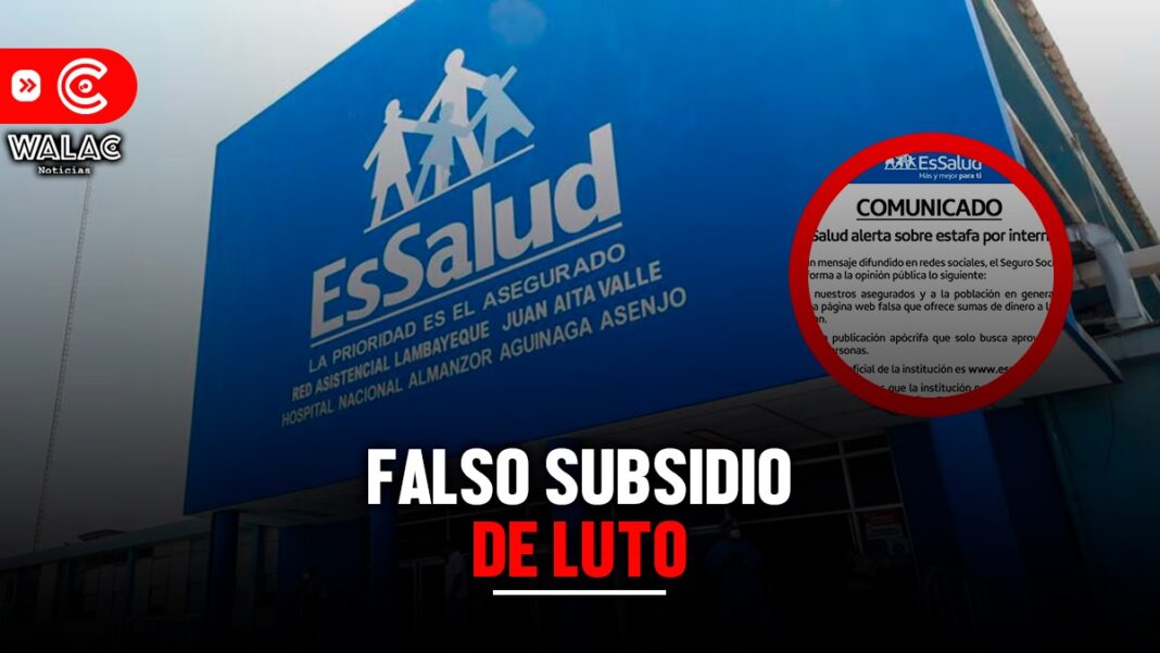 Falso subsidio de luto de EsSalud aparece nueva modalidad de estafa, ¿cómo es