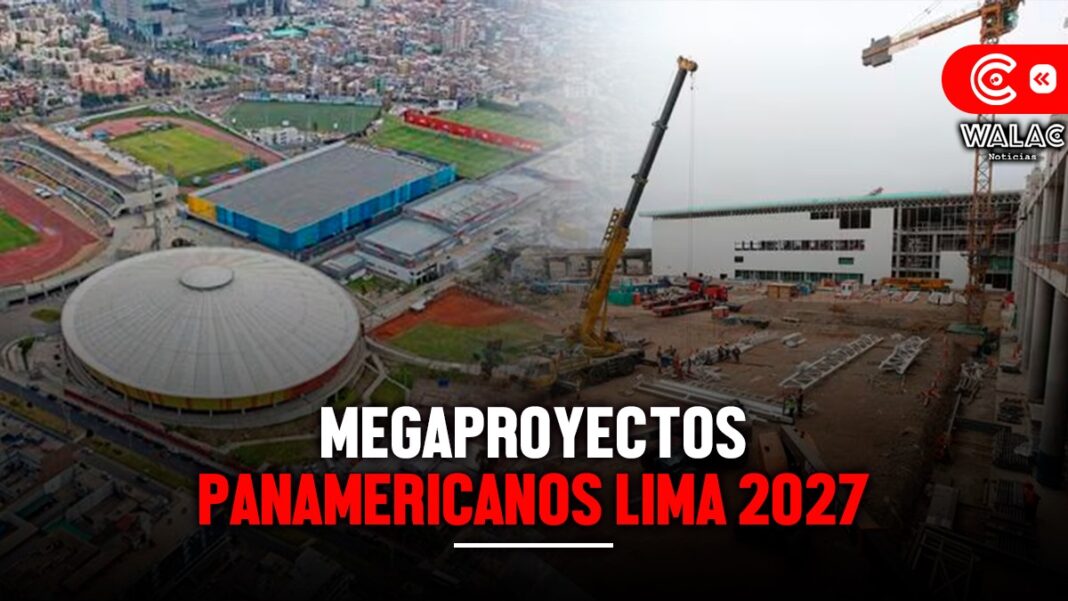 Megaproyectos Panamericanos Lima 2027 ¿qué se espera para esta edición