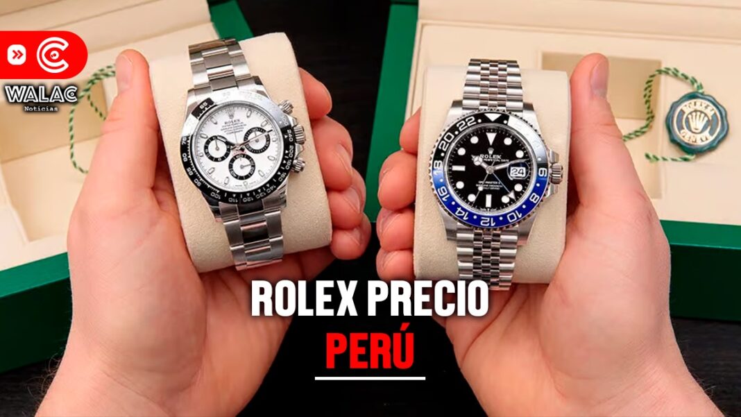 Cuál es el precio de un Rolex en Perú