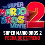 Super Mario Bros 2 la película Nintendo anuncia la fecha de estreno del filme