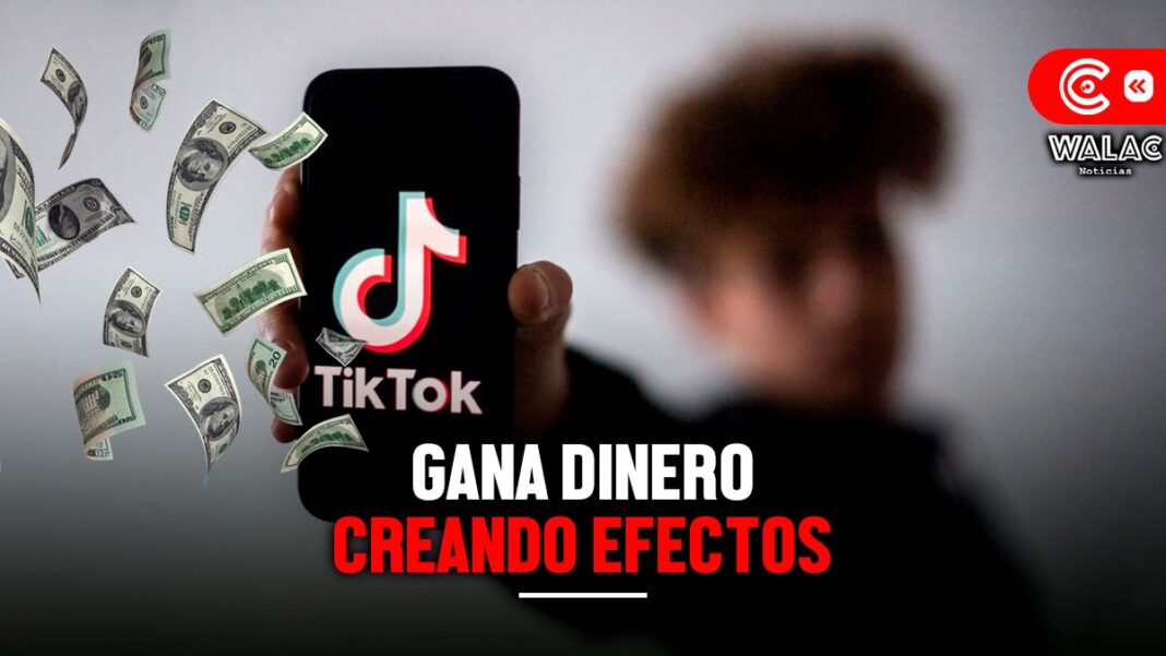 Así puedes ganar dinero en TikTok creando efectos