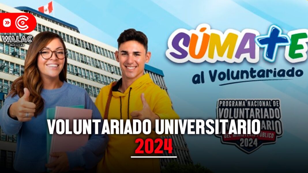 Voluntariado Universitario 2024 del Ministerio Público
