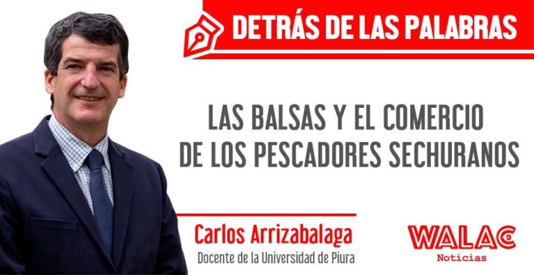 Las balsas y el comercio de los pescadores sechuranos