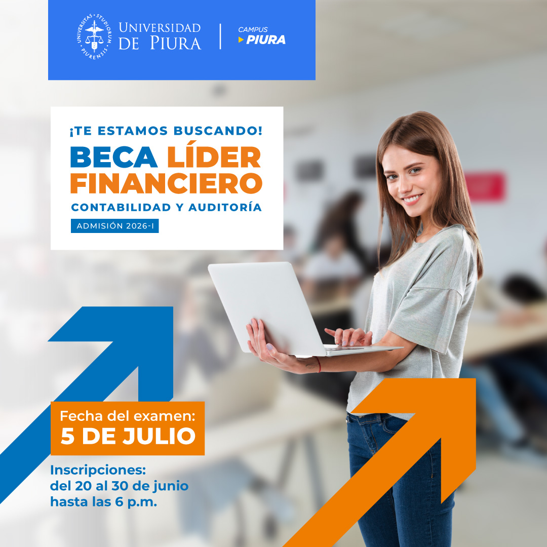 Escolares del país pueden postular a la Beca Líder Financiero de la UDEP